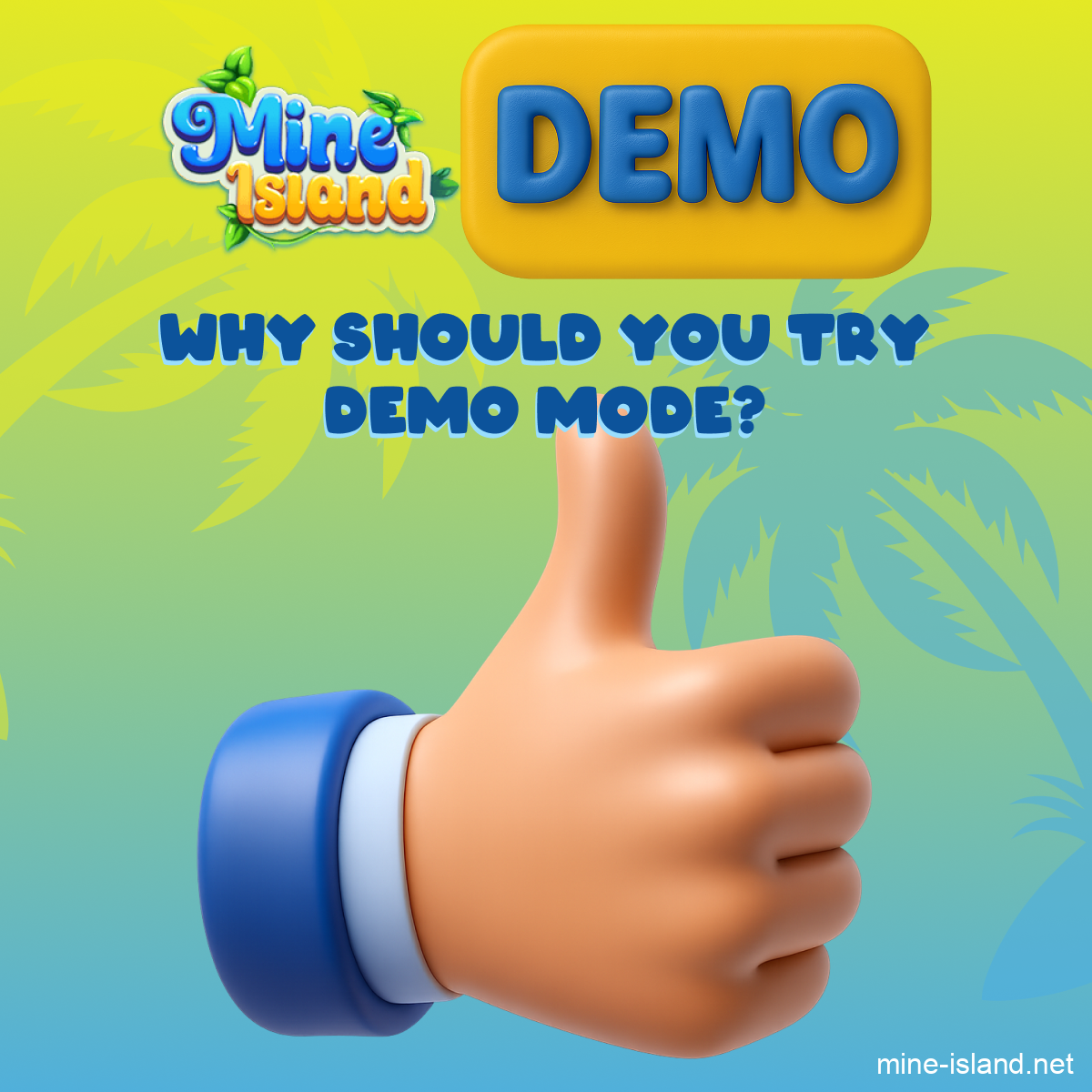 Why try Mine demo mode
